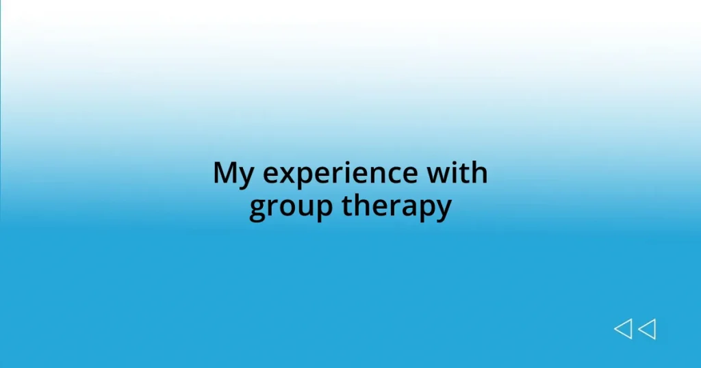 My experience with group therapy